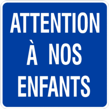 Attention à nos enfants