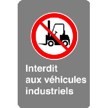 Interdit aux véhicules industriels - Normes CSA