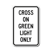 CROSS ON GREEN LIGHT ONLY