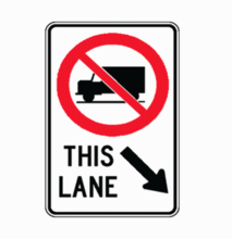LANE USE RESTRICTION - Trucks, Ground-mount