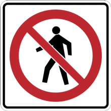 NO PEDESTRIANS