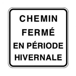 Chemin fermé en période hivernale