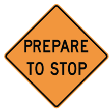 PREPARE TO STOP (With Amber Flashers)