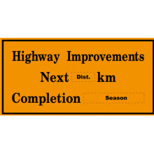 HIGHWAY IMPROVEMENTS NEXT XX KM, COMPLETION XX