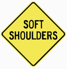 SOFT SHOULDERS