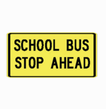SCHOOL BUS STOP AHEAD Tab
