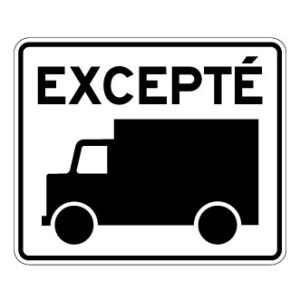 Panonceau Excepté véhicules autorisés