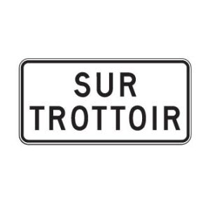 Panonceau obligation de circuler sur le trottoir