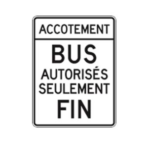 Fin circulation permise sur accotement pour autobus autorisés seul.